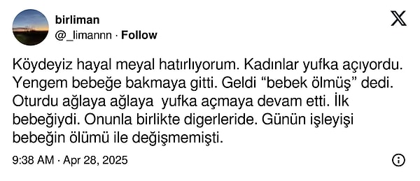 Bu anının son cümlesi, Anadolu kadınlarının neler çektiğini özetler nitelikte.