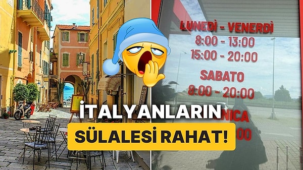 12. İtalya'daki Çalışma Saatleri Bizdekinin Aksine Neden Bu Kadar Rahat?