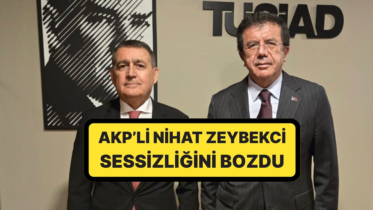 TÜSİAD Ziyareti Sonrası AKP Genel Başkan Yardımcısı Zeybekçi&apos;den İlk Açıklama: &apos;&apos;Kimseyle Küs Olamayız&apos;&apos;