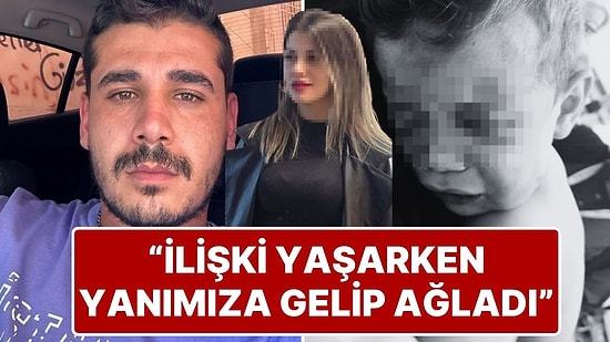 Yoğun Bakımda Tutulan 2 Yaşındaki Aren Bebeği Döven Caninin Savunması: “Biz İlişkiye Girerken Gelip Ağladı!”
