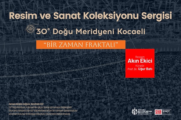 Kocaeli Büyükşehir Belediyesi bu önemli sergiye ev sahipliği yapıyor.