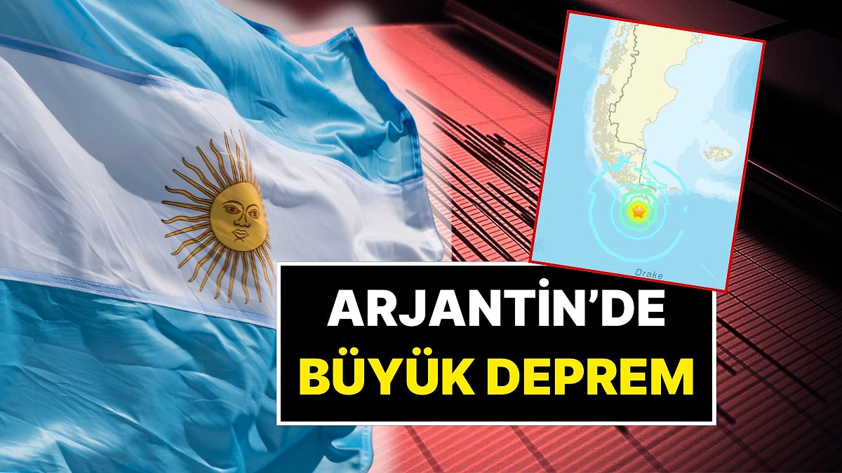 Arjantin&apos;de 7.4 Büyüklüğünde Deprem: Tsunami Uyarısı Yapıldı, Evler Tahliye Ediliyor