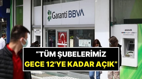 Garanti Bankası’ndan Erişim Sorunu Açıklaması: Tüm Şubelerimiz Bu Gece 12’ye Kadar Açık Olacak