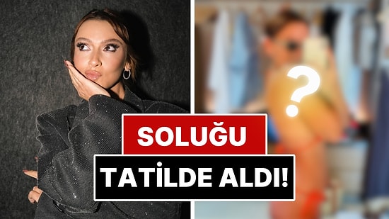 Yazı Erken Getirip Bikinili Paylaşımlara Başlayan Hadise'den Eski Sevgilisi Şenol Sönmez'e Olay Gönderme!
