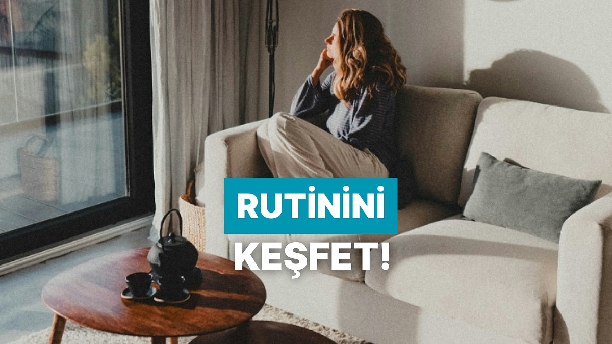 Günlük Rutinine Eklemen Gereken Şey Ne?