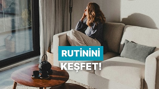 Günlük Rutinine Eklemen Gereken Şey Ne?