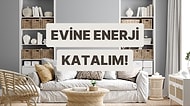 Evine Enerji Katacak Şey Ne?