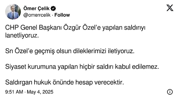 AKP cephesinden saldırı sonrasında ilk açıklama AKP Genel Başkan Yardımcısı ve Parti Sözcüsü Ömer Çelik’ten geldi.
