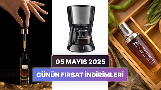 Günün Fırsat İndirimlerinde Hangi Markalar Var? 5 Mayıs 2025