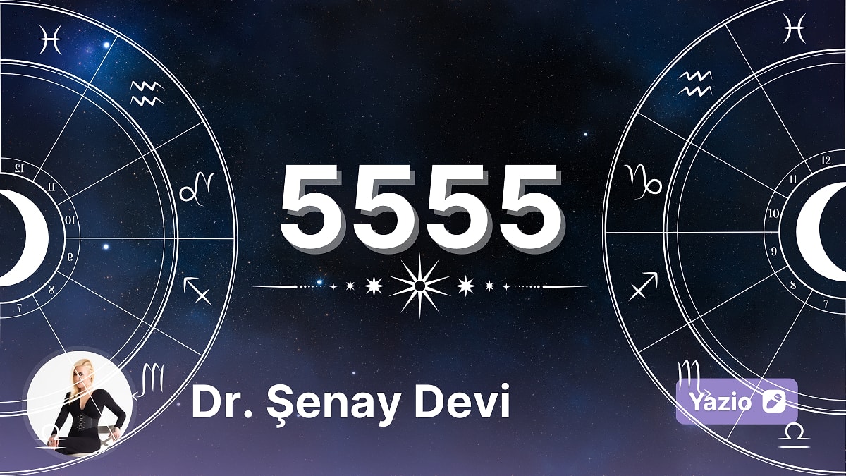 5 – 11 Mayıs 2025 Haftanın Sayı Sekansı 5555