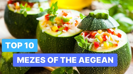 10 Delicious Aegean Mezes You Must Try: A Taste of the Aegean Cuisine