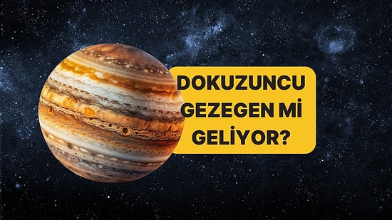 Uzayda Şaşırtan Keşif: Güneş Sistemi'nin Dokuzuncu Gezegeni'ne İlk Bakış!