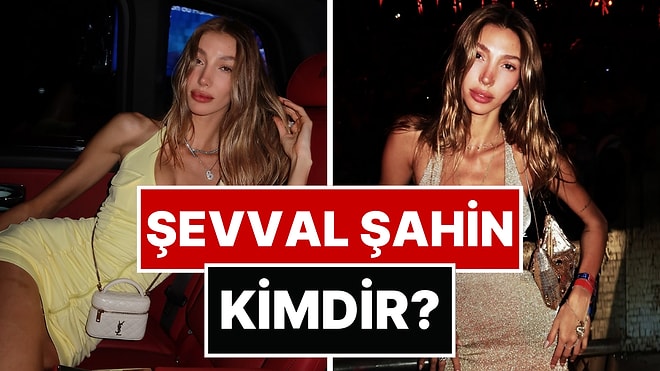 Şevval Şahin Kimdir? Şevval Şahin Gözaltına mı Alındı? Şevval Şahin Kaç Yaşında, Aslen Nereli?