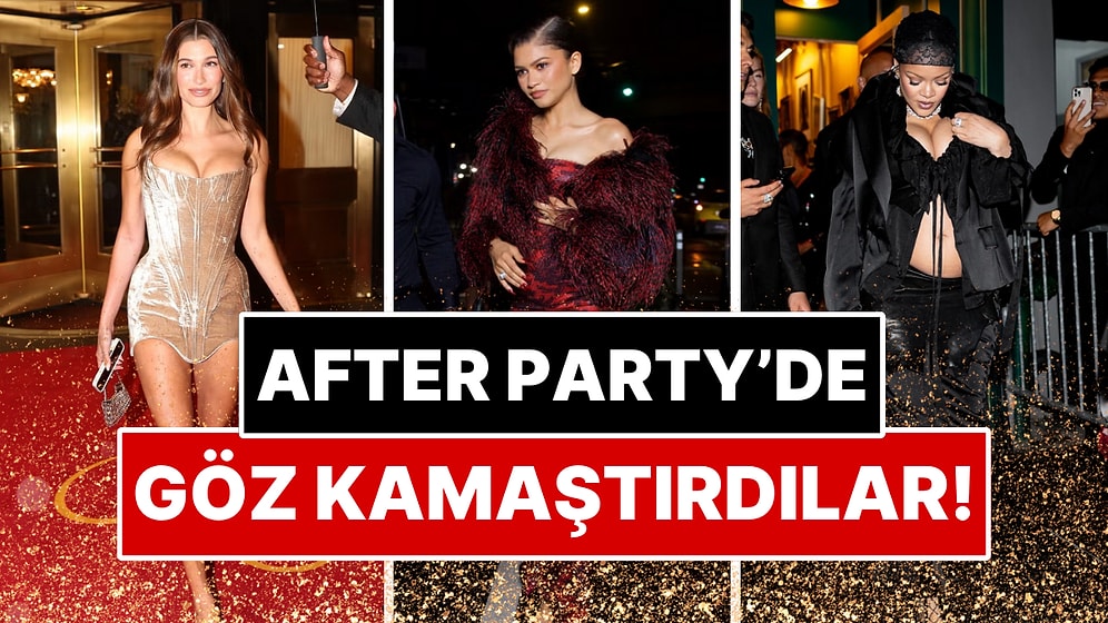 Törenden Sonra Gözümüz Gönlümüz After'da Açıldı: Met Gala'da Çuvallayıp Partide Işıldayan Ünlüler!