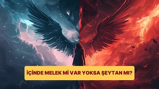 Yaparım/Yapmam Testine Göre İçinde Melek mi Şeytan mı Var?
