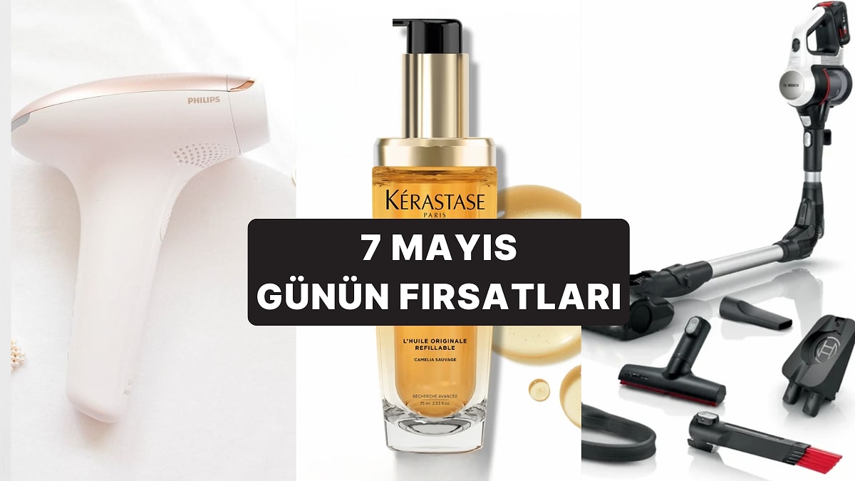 Bugün İndirimde Neler Var? Bosch Şarjlı Süpürgeden Kerastase&apos;nin Ürünlerine 7 Mayıs 2025 Günün Fırsatları