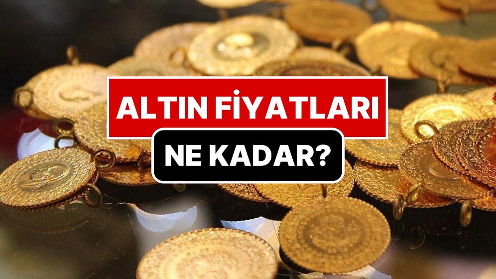 Gram Altın ve Çeyrek Altında Son Durum: Altın Fiyatları Ne Kadar?