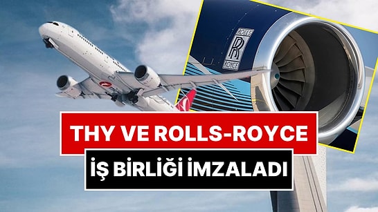 THY ve Rolls-Royce Ortak Oldu! Avrupa’nın En Büyüğü İstanbul’da Kurulacak