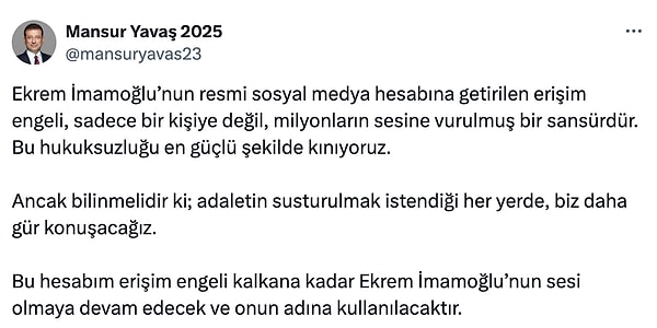 Karar sonrasında Ankara Büyükşehir Belediye Başkanı Mansur Yavaş, X hesabını Ekrem İmamoğlu'na tahsis ettiğini duyurdu.