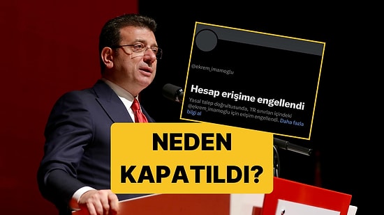 Ekrem İmamoğlu X (Twitter) Hesabı Kapandı mı, Neden Kapandı?