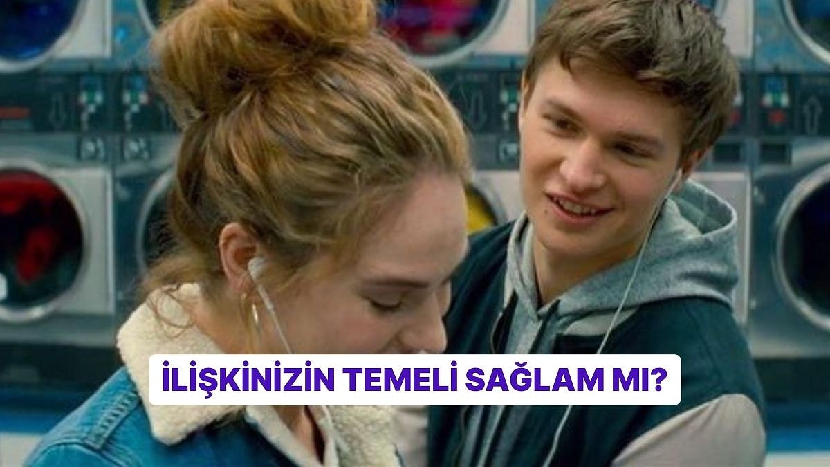 İlişkinizin Temeli Sağlam mı?