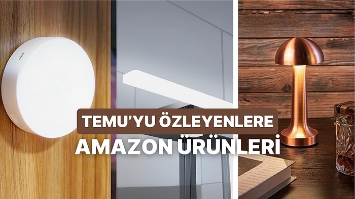 Eski Ucuz Temu’yu Özleyenler İçin Yerini Doldurmaya Aday 8 Mayıs 2025 Amazon Ürün Önerileri