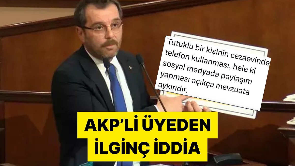 AKP&apos;nin İBB Grup Sözcüsü Ekrem İmamoğlu&apos;nun Cezaevinde Cep Telefonu Kullandığını İddia Etti