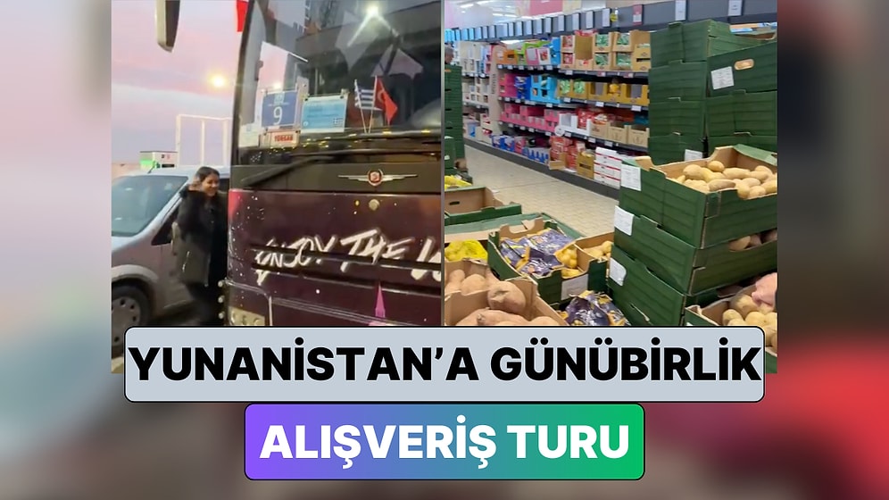 Bir Sosyal Medya Kullanıcısı Yunanistan'a Düzenlenen Günübirlik Alışveriş Turu Deneyimini Paylaştı