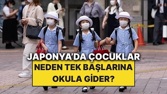 Japonya'da Çocuklar Neden Okula Tek Başlarına Gidiyor?
