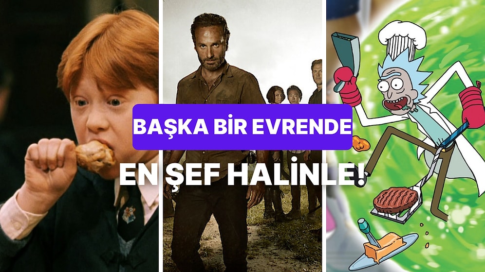 Yemek Tercihlerine Göre Hangi Kurgusal Evrenin Aşçısısın?