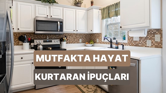 Mutfakta İşini Kolaylaştıracak ve Hayatını Kurtaracak 10 Küçük İpucu