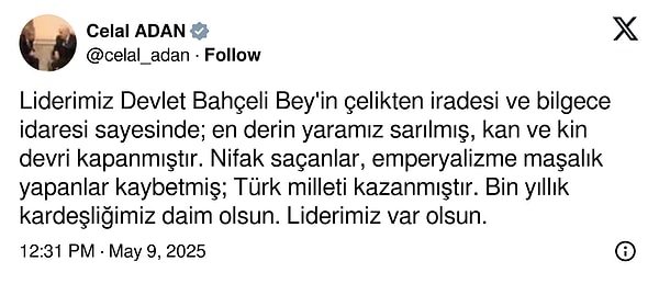 MHP’nin ilk açıklamasını Grup Başkanvekili Celal Adan, X hesabından yaptı.