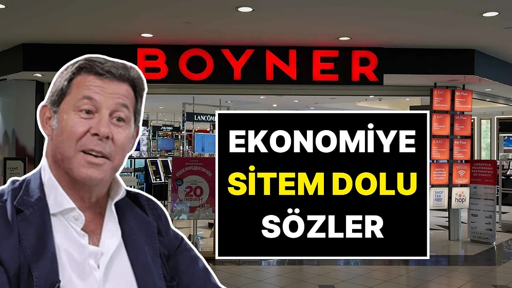 Cem Boyner’den Türkiye Ekonomisine Sitem Dolu Sözler