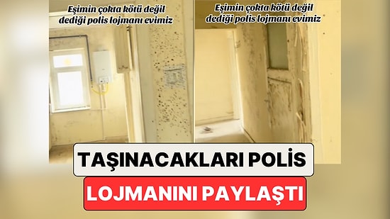 Bir Polis Memurunun Eşi Taşınacakları Lojmanın Durumunu Paylaştı