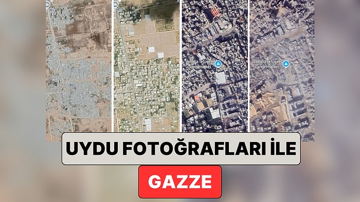İsrail'in Gazze'de Yarattığı Yıkımın Bilançosu Uydu Fotoğrafları ile Gözler Önüne Serildi