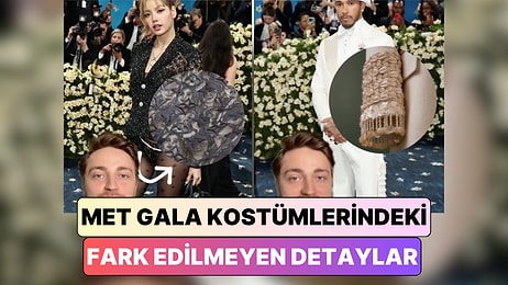 Bir İçerik Üreticisi İlginçlikleriyle Göz Kanatan Met Gala Kostümlerindeki Fark Edilmeyen Detayları Paylaştı