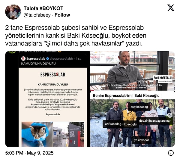 X’te ‘@talofabeey’ isimli hesap, Espressolab şubeleri bulunan Baki Köseoğlu’nun sözlerini paylaştı.