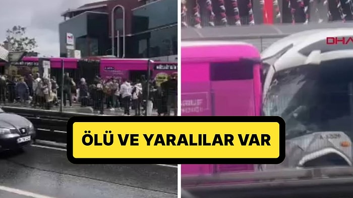 İstanbul Haramidere'de İki Metrobüs Çarpıştı: 1 Kişi Hayatını Kaybetti