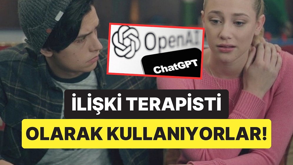 Sevgilisiyle Her Tartıştığında Tavsiye Almak İçin Soluğu ChatGPT'de Alan Kadından Pek Bi' Garip Açıklamalar
