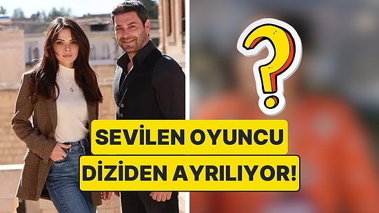 Uzak Şehir Dizisinde Beklenmedik Veda: Sevilen Oyuncu Diziden Ayrılıyor!