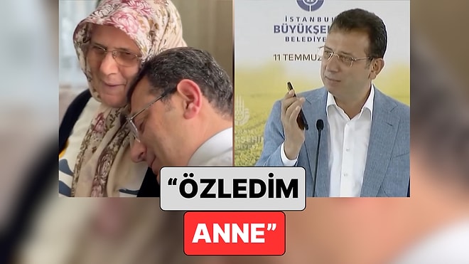 Ekrem İmamoğlu'nun Hesabından Anneler Günü Paylaşımı Yapıldı: "Özledim Anne"