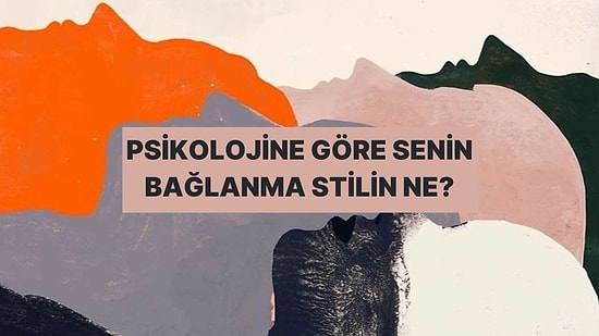 Freud'un Kuramına Göre Senin Bağlanma Türün Ne?