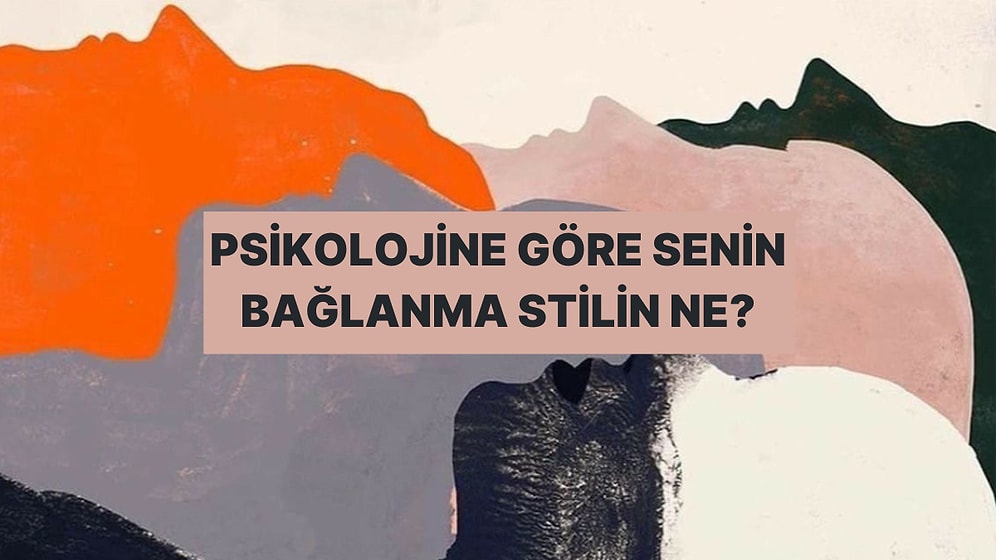 Freud'un Kuramına Göre Senin Bağlanma Türün Ne?