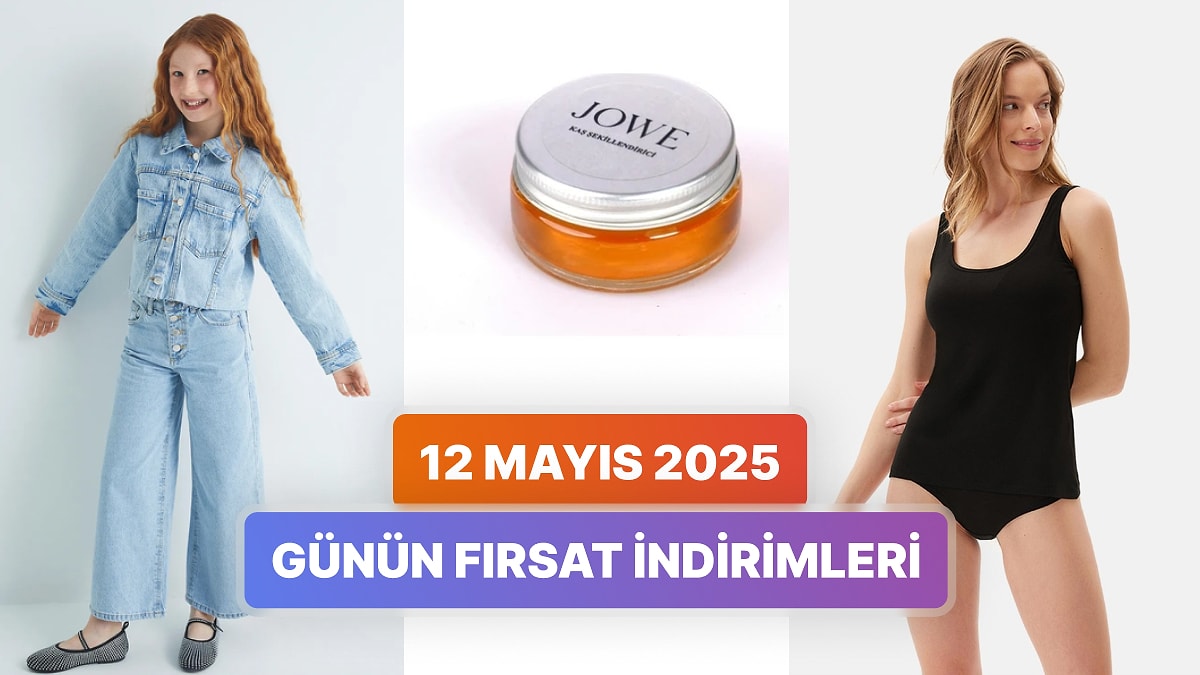 Günün Fırsat İndirimlerinde Hangi Markalar Var? 12 Mayıs 2025