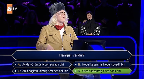 300 bin TL değerindeki 10. soruda "Hangisi vardır?" sorusu soruldu. "Oscar kazanmış Oscar adlı biri" şıkkını seçip doğru yanıt verdi.