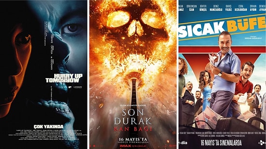 Son Durak: Kan Bağı, Hurry Up Tomorrow, Sıcak Büfe: 16 Mayıs 2025 Cuma Günü Hangi Filmler Vizyona Giriyor?
