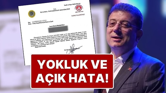 “Yokluk” ve “Açık Hata” Denildi: Diploma İptali Ekrem İmamoğlu’na Tebliğ Edildi