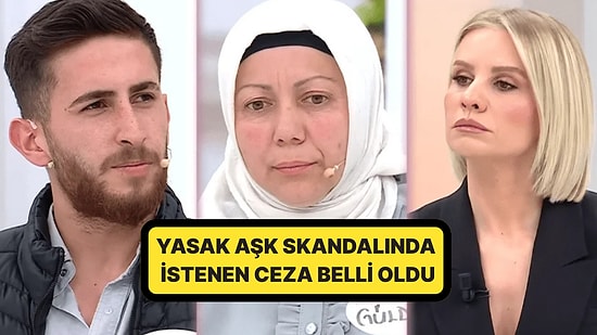 Esra Erol'da Kayınvalide ile Damat Aşkı Gündem Olmuştu: Yasak Aşk Skandalında İstenen Ceza Belli Oldu