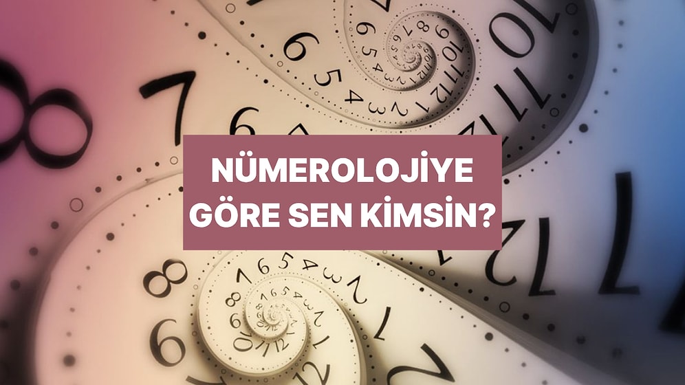 Doğum Günün Kaderini Belirliyor! Numerolojiye Göre Senin Yolun Ne?