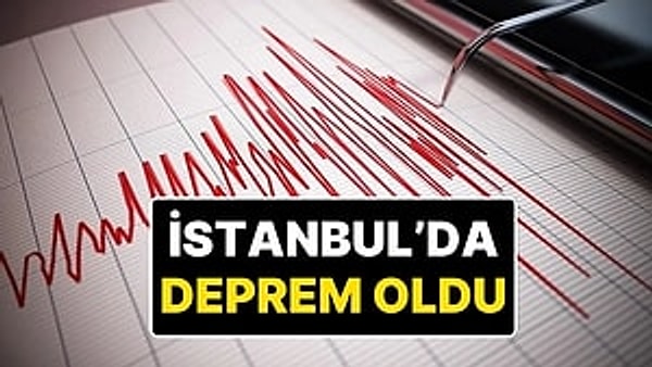 Kandilli Rasathanesi, İstanbul’da sabah saat 07.18’de bir deprem olduğunu duyurdu. Görseli